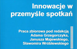 Monografia "Innowacje w przemyśle spotkań"