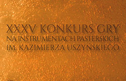 XXXV Konkurs Gry na Instrumentach Pasterskich