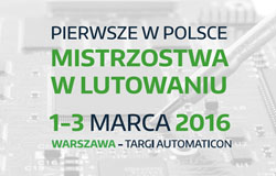 Pierwsze w Polsce Mistrzostwa w Lutowaniu