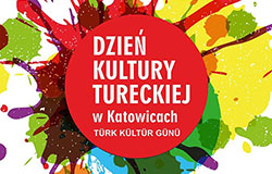 Dzień Kultury Tureckiej w Katowicach