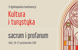 Konferencja "Kultura i turystyka - sacrum i profanum"
