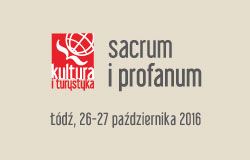 Kultura i turystyka - sacrum i profanum