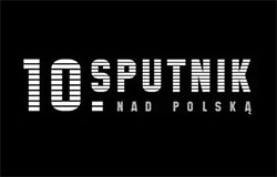 10. Festiwal Filmów Rosyjskich "Sputnik nad Polską"
