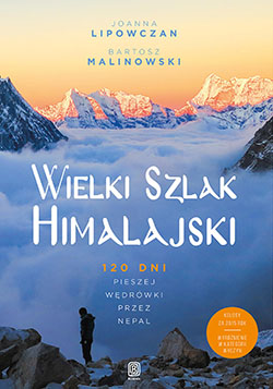 Wielki Szlak Himalajski. 120 dni pieszej wędrówki przez Nepal