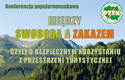 Między swobodą a zakazem - o bezpiecznym korzystaniu z przestrzeni turystycznej