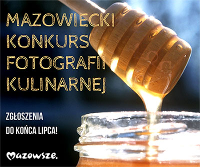 Mazowiecki Konkurs Fotografii Kulinarnej