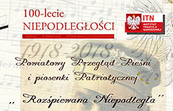 Przegląd Pieśni i Piosenki Patriotycznej "Rozśpiewana Niepodległa"
