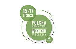 POLSKA ZOBACZ WIĘCEJ – WEEKEND ZA PÓŁ CENY