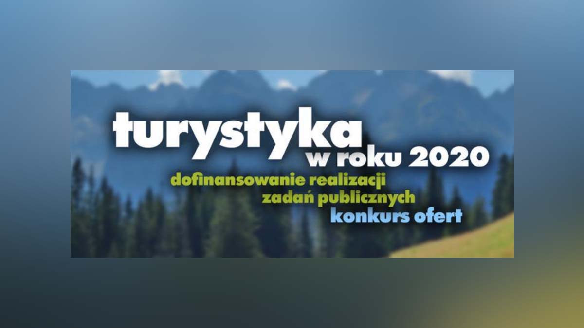 Konkurs na wsparcie rozwoju turystyki w Polsce