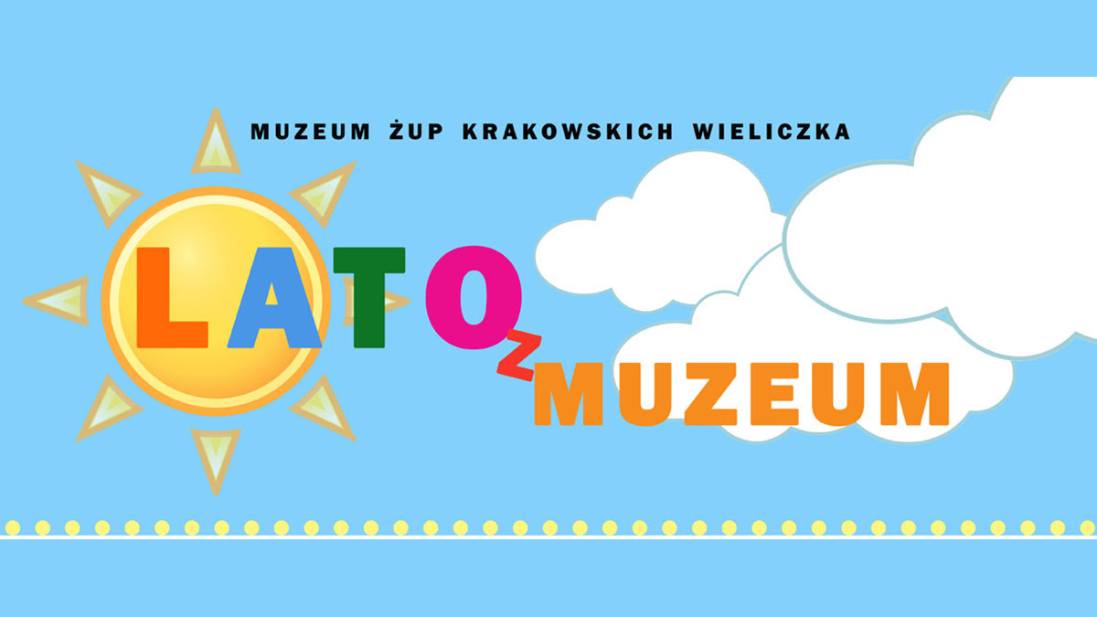 Wieliczka: Lato z Muzeum
