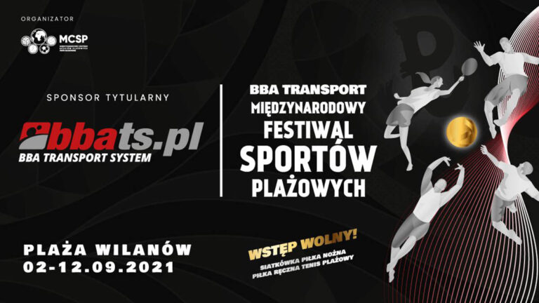 BBA Transport – Międzynarodowy Festiwal Sportów Plażowych Warszawa 2021