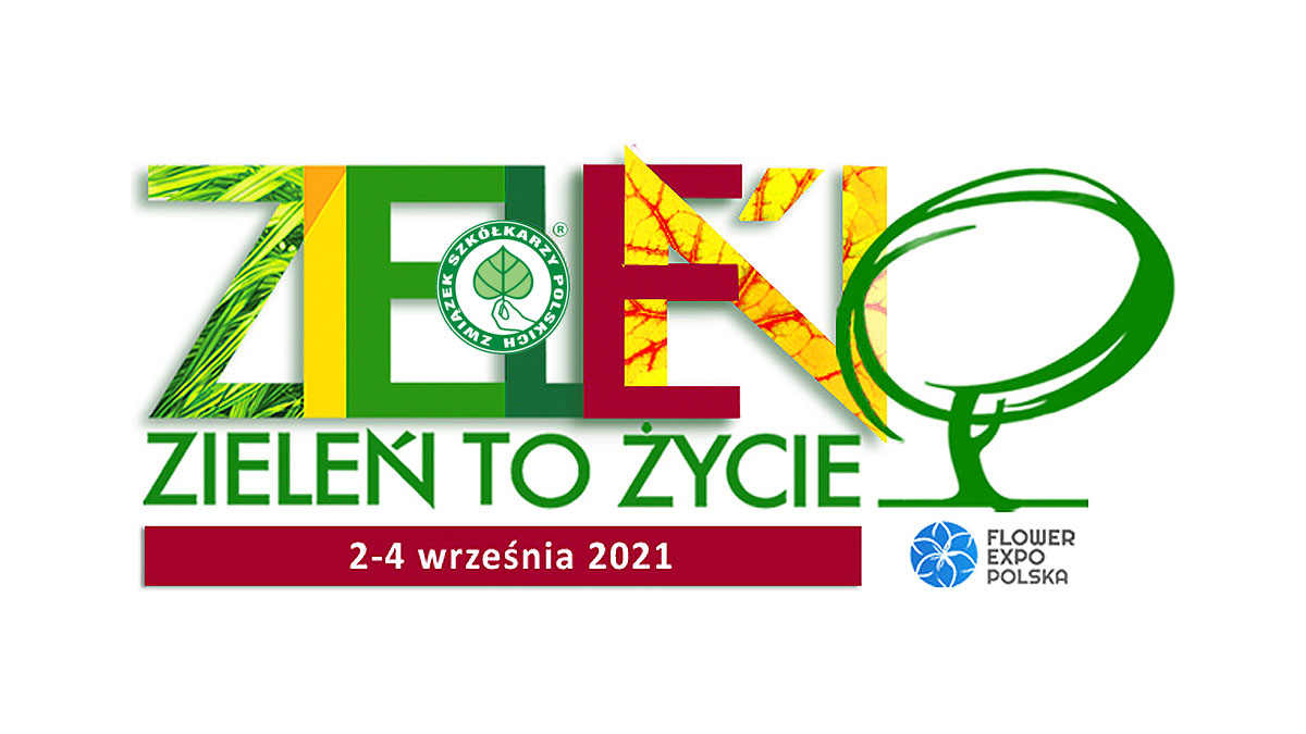 ZIELEŃ TO ŻYCIE & FLOWER EXPO POLSKA