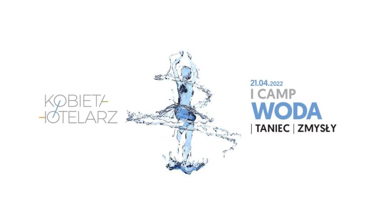 I Camp Hotelarek "WODA-TANIEC-ZMYSŁY"