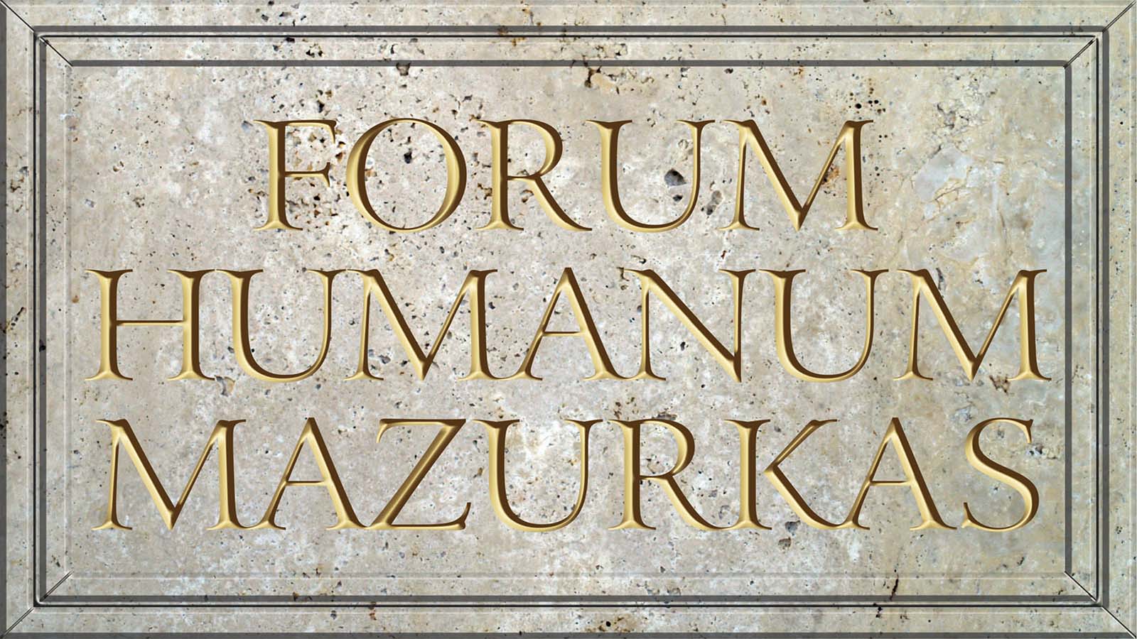 Forum Humanum Mazurkas