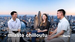 Poznaj Tianjin - miasto chilloutu