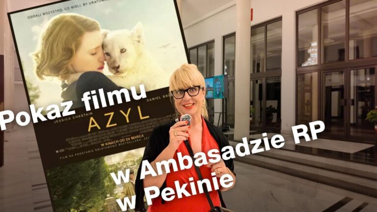 Pokaz filmu "Azyl" w Ambasadzie RP w Pekinie